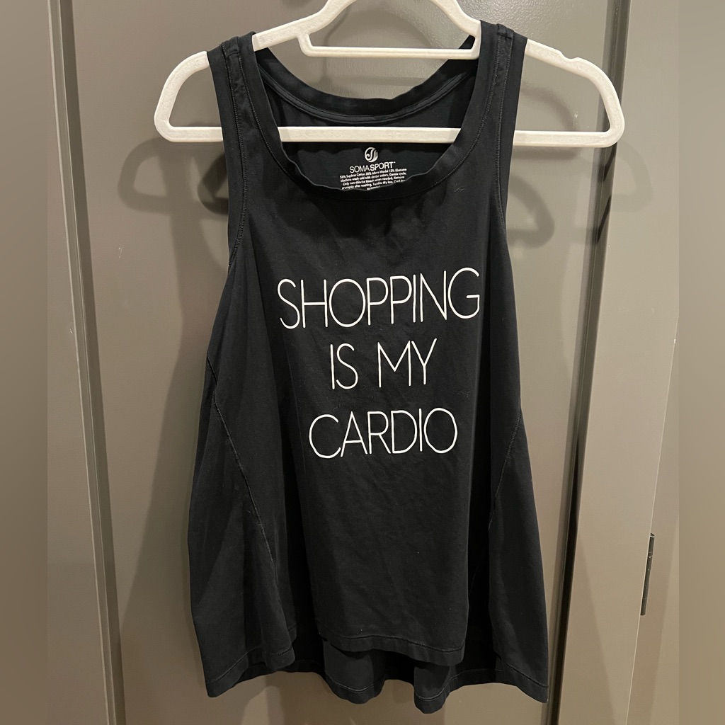 Soma Sport Tank Shopping Is My Cardio